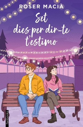 SET DIES PER DIR-TE T'ESTIMO