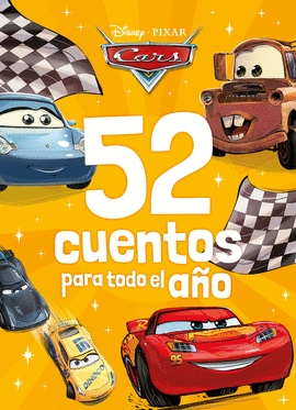 CARS. 52 CUENTOS PARA TODO EL A�O