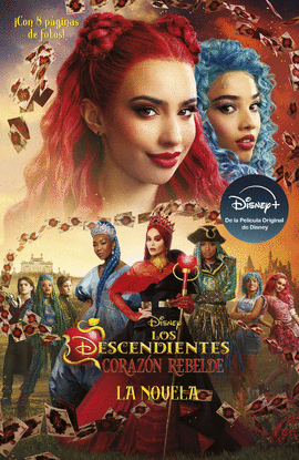 LOS DESCENDIENTES. CORAZ�N REBELDE. LA NOVELA