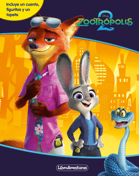 ZOOTRPOLIS 2. LIBROAVENTURAS