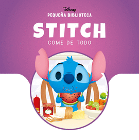 PEQUE�A BIBLIOTECA DISNEY. STITCH COME DE TODO