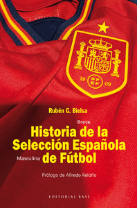 BREVE HISTORIA DE LA SELECCCI�N MASCULINA DE F�TBOL