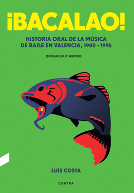 �BACALAO! (EDICI�N 10.� ANIVERSARIO)