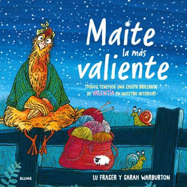 MAITE. LA MS VALIENTE