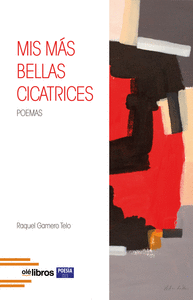 MIS M�S BELLAS CICATRICES