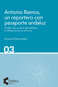 ANTONIO RAMOS, UN REPORTERO CON PASAPORTE ANDALUZ
