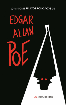 LOS MEJORES RELATOS POLIC�ACOS DE EDGAR ALLAN POE