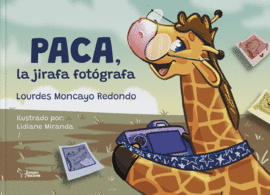 PACA, LA JIRAFA FOT�GRAFA