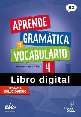 APRENDE GRAMATICA Y VOCABULARIO 4 @ NE