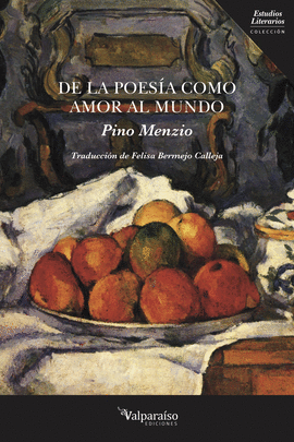 DE LA POESA COMO AMOR AL MUNDO