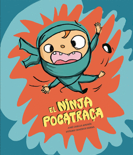 EL NINJA POCATRACA