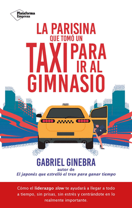 LA PARISINA QUE TOM� UN TAXI PARA IR AL GIMNASIO