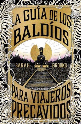 LA GU�A DE LOS BALD�OS PARA VIAJEROS PRECAVIDOS