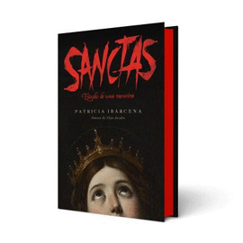 SANCTAS: ESTUDIO DE UNA MENTIRA