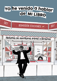 YO HE VENIDO A HABLAR DE MI LIBRO
