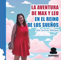 LA AVENTURA DE MAX Y LEO EN EL REINO DE LOS SUE�OS