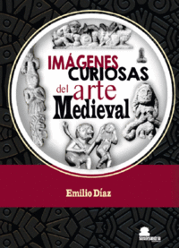 IMGENES CURIOSAS DEL ARTE MEDIEVAL