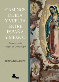 CAMINOS DE IDA Y VUELTA ENTRE ESPA�A Y M�XICO