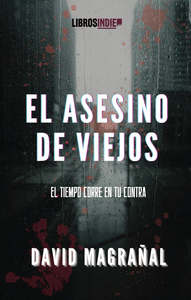 EL ASESINO DE VIEJOS