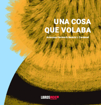 UNA COSA QUE VOLABA