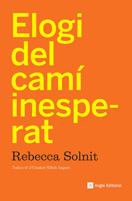 ELOGI DEL CAMI INESPERAT