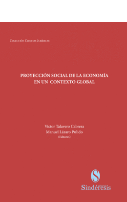 PROYECCION SOCIAL DE LA ECONOMIA EN UN CONTEXTO GLOBAL