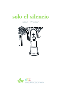 SOLO EL SILENCIO