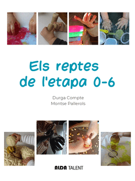 EL REPTES DE L'ETAPA 0-6