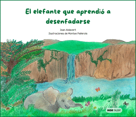EL ELEFANTE QUE APRENDIO A DESENFADARSE