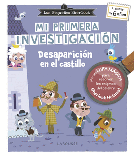 LOS PEQUEOS SHERLOCK. MI PRIMERA INVESTIGACIN