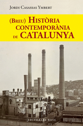 (BREU) HIST.RIA CONTEMPORANIA DE CATALUNYA