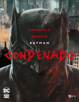 BATMAN: CONDENADO (EDICI�N DELUXE)