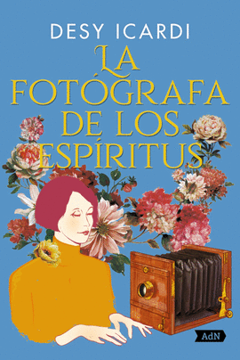 LA FOTGRAFA DE LOS ESPRITUS