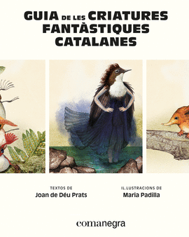 GUIA DE LES CRIATURES FANT�STIQUES CATALANES