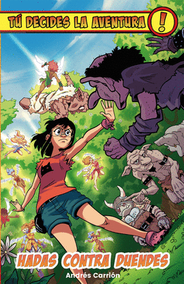 T DECIDES LA AVENTURA: HADAS CONTRA DUENDES (N)