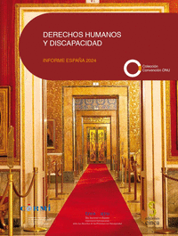 DERECHOS HUMANOS Y DISCAPACIDAD. INFORME ESPAA 2024