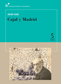 CAJAL Y MADRID