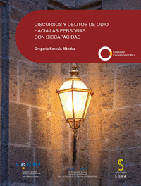 DISCURSOS Y DELITOS DE ODIO HACIA LAS PERSONAS CON DISCAPACIDAD
