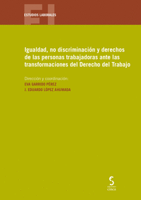 IGUALDAD, NO DISCRIMINACI�N Y DERECHOS DE LAS PERSONAS TRABAJADORAS
