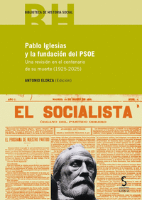 PABLO IGLESIAS Y LA FUNDACI�N DEL PSOE