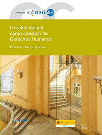 LA SALUD MENTAL COMO CUESTI�N DE DERECHOS HUMANOS
