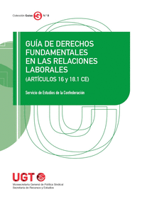 GUIA DE DERECHOS FUNDAMENTALES EN LAS RELACIONES LABORALES