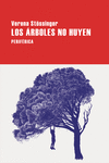 LOS �RBOLES NO HUYEN