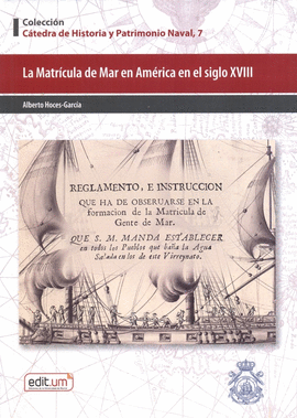 LA MATR�CULA DE MAR EN AM�RICA EN EL SIGLO XVIII