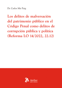 LOS DELITOS DE MALVERSACION DEL PATRIMONIO PUBLICO EN EL CO