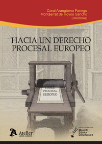 HACIA UN DERECHO PROCESAL EUROPEO