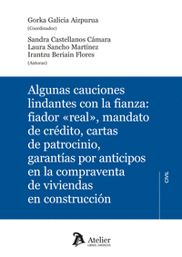 ALGUNAS CAUCIONES LINDANTES CON LA FIANZA FIADOR REAL