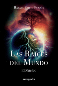 LAS RAICES DEL MUNDO