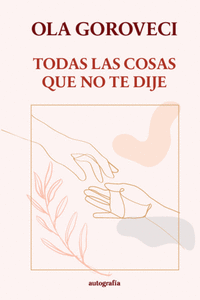 TODAS LAS COSAS QUE NO TE DIJE