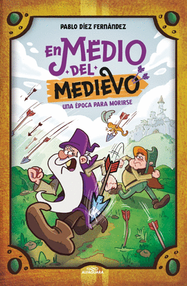 EN MEDIO DEL MEDIEVO. UNA �POCA PARA MORIRSE